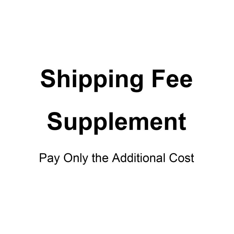 Shipping Fee Add-On - For Shipping Cost/Price Difference On…